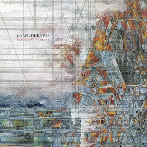 Explosions In The Sky announce new album "The Wilderness, released 1st April on Bella Union