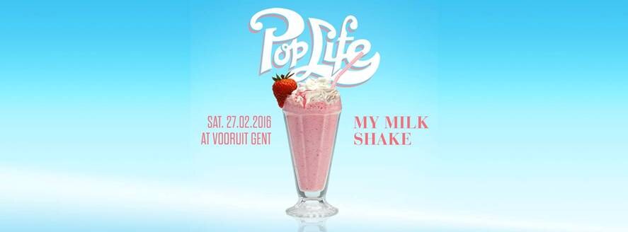 Poplife: My Milkshake speelt op 27 februari in de Vooruit