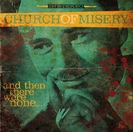 "And Then There Were None", new Church of Misery