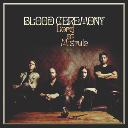 Blood Ceremony releases Lord Of Misrule 