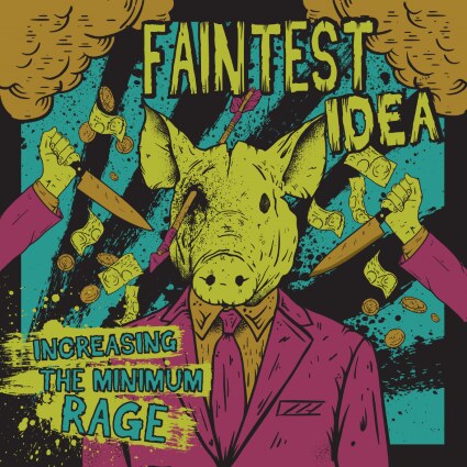 Faintest Idea Announce New Album 'Increasing The Minimum Rage'