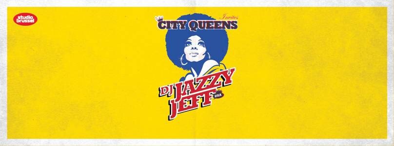City Queens heeft deze keer multi award winnaar en 'Fresh Prince' ster DJ Jazzy Jeff op bezoek! 