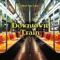 Bent Van Looy stelt voor "Downtown Train"