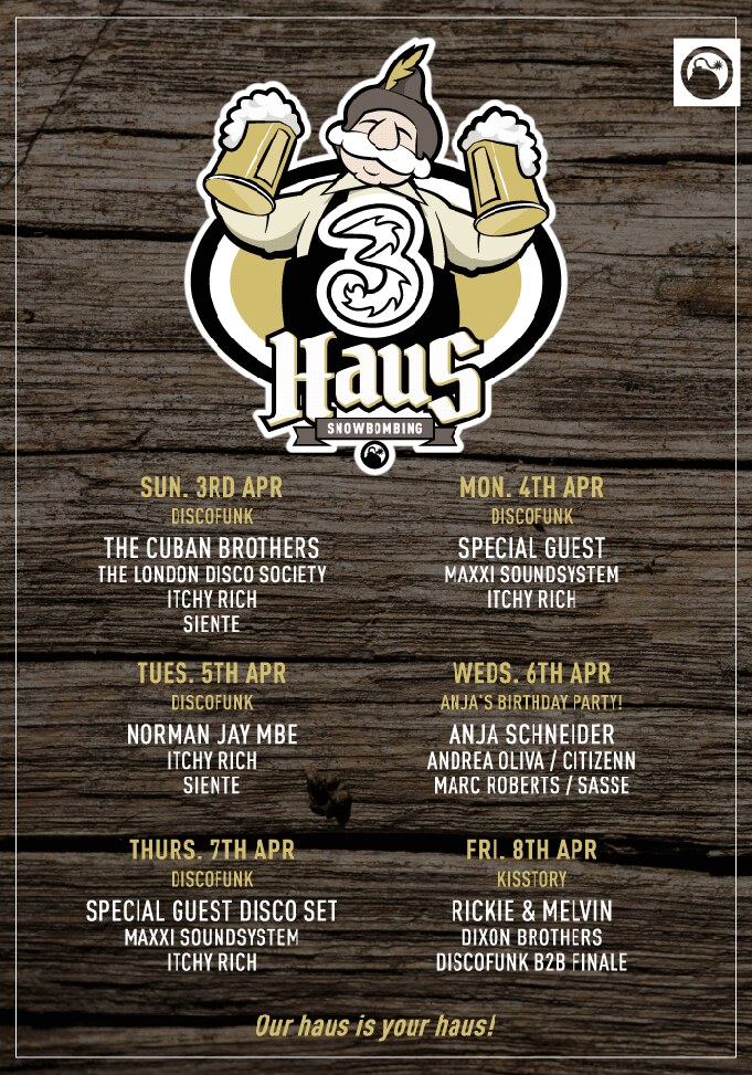 Snowbombing presents THREE HAUS with Norman Jay MBE, Anja Schneider, Citizenn, Maxxi Soundsystem & more