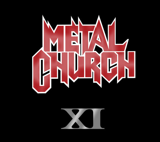 Metal Church - "XI" out now!