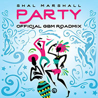 GBM Productions Drops Road Anthem “Party: Official GBM Roadmix” by Shal Marshall