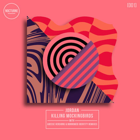 'Killing Mockingbirds' EP with Adesse Versions and Borrowed Identity remixes
