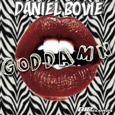 Daniel Bovie releases Goddamn