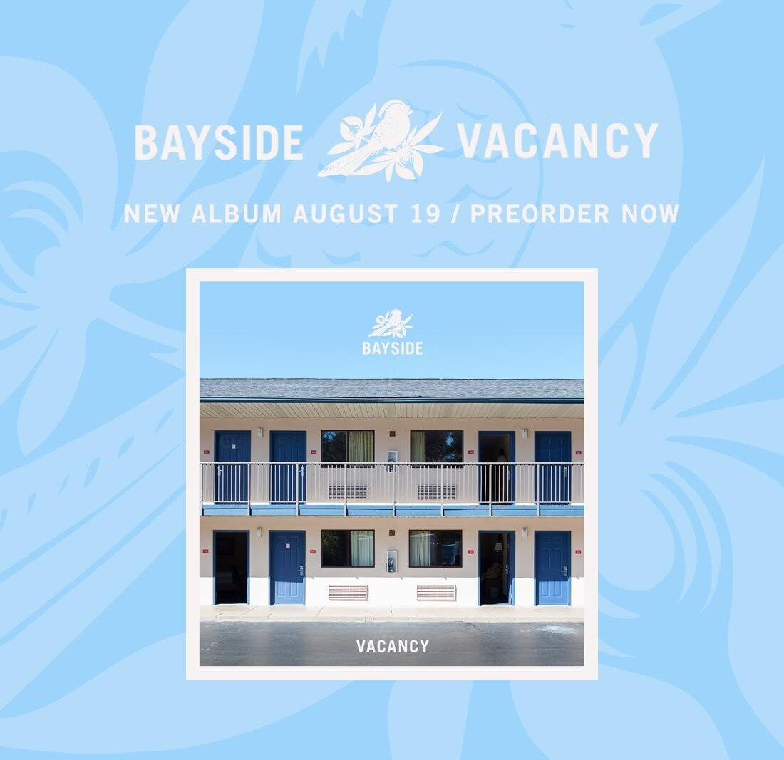 Bayside Announce New Album "Vacancy" Set For Aug 19th Release Via Hopeless Records