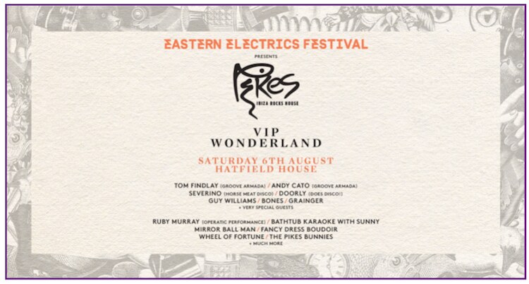 Eastern Electrics reveals full line-up for Pikes VIP Wonderland