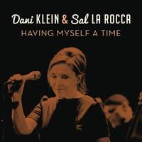 Dani Klein & Sal La Rocca stellen voor "Having Myself A Time"