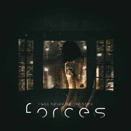 I Will Never Be The Same's darkly immersive single 'Forces' is out now on US label FiXT