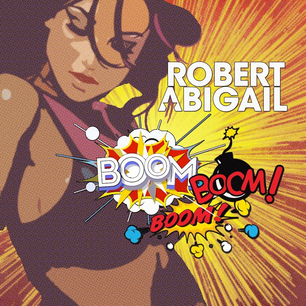 Robert Abigail herlanceert de zomer met nieuwe single 'Boom Boom Boom'!