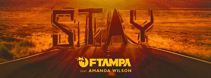 FTampa Creates an Instant Classic with "Stay" ft. Amanda Wilson
