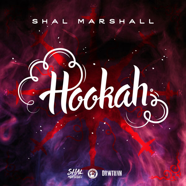 Shal Marshall Blazes with “Hookah” from GBM Productions