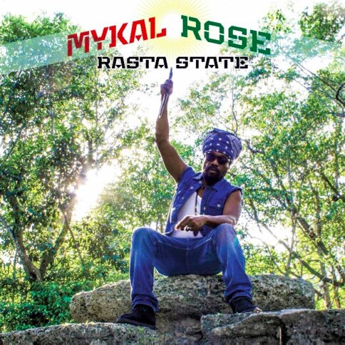 Reggae Legend Mykal Rose Releases New Studio Album Rasta State