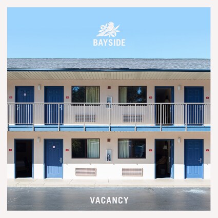 Bayside releases Vacancy 