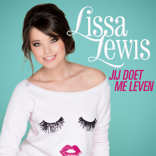 Lissa Lewis pakt uit met sprankelende videoclip voor nieuwe single 'Jij doet me leven'!