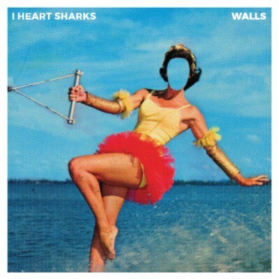 I Heart Sharks launches a first single ‘Walls’ from forthcoming album!