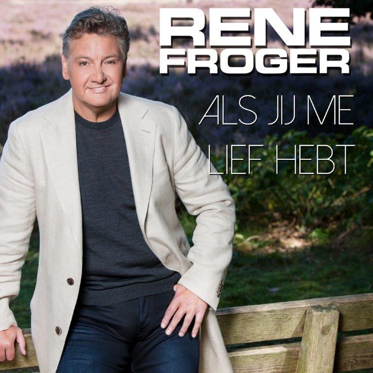 René Froger klinkt emotioneel in nieuwe single ‘Als jij me lief hebt’