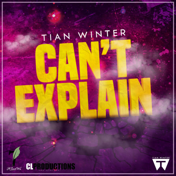 Tian Winter: “Can’t Explain”