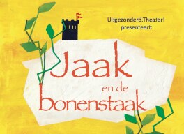 Jaak En De Bonenstaak speelt dit weekend in het Fakkeltheater