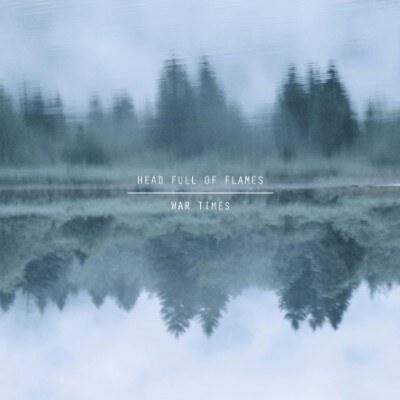 Head Full of Flames brengt 'War Times’ uit vandaag!