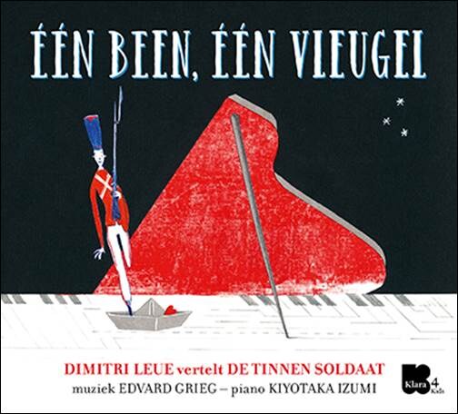 Klara4Kids - Één been, Één vleugel - Dimitri Leue vertelt De Tinnen Soldaat