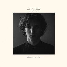 Aliocha stelt voor "Sorry Eyes EP"