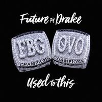 Listen to Future feat. Drake - Used To This