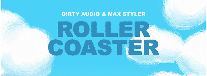Dirty Audio Teams Up With Max Styler on Monstercat with New Single "Roller Coaster"