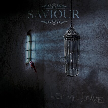 Saviour: The new album "Let Me Leave" in streaming here!