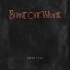 Burnt Out Wreck releases 'Swallow' single 