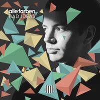 Listen to Alle Farben - Bad Ideas
