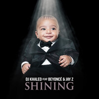 DJ Khaled ft. Beyoncé & JAY Z - "Shining"