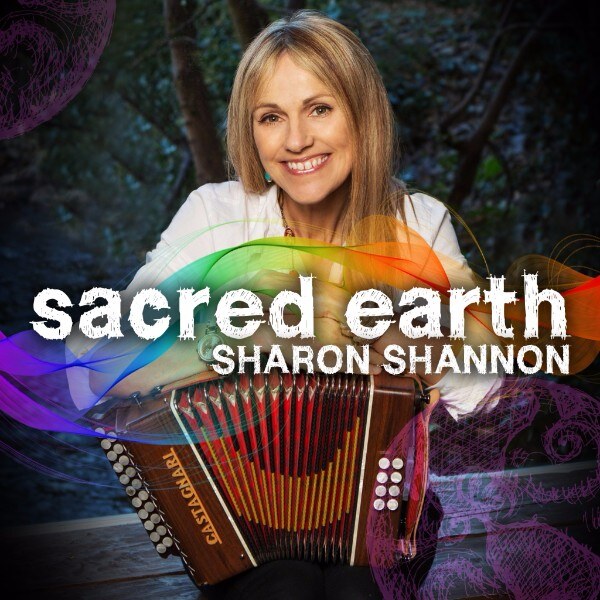 Sharon Shannons nieuwe album Sacred Earth, een Ierse variant op Paul Simons Graceland