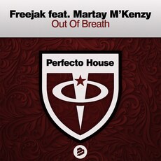 Freejak Feat. Martay M'Kenzy-Out Of Breath