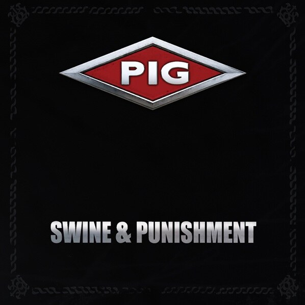 PIG : 'Swine & Punishment' - new remix album out 05.05.17 
