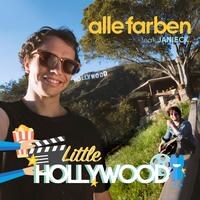 Listen to Alle Farben & Janieck – Little Hollywood