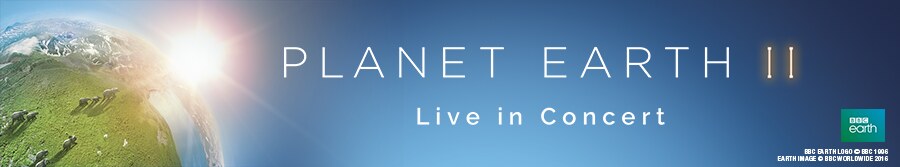Planet Earth II - Live In Concert naar Rotterdam Ahoy