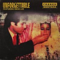 Listen to French Montana feat Swae Lee - Unforgettable