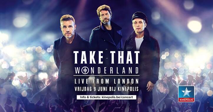 Thake That - 'Wonderland' live from London bij Kinepolis
