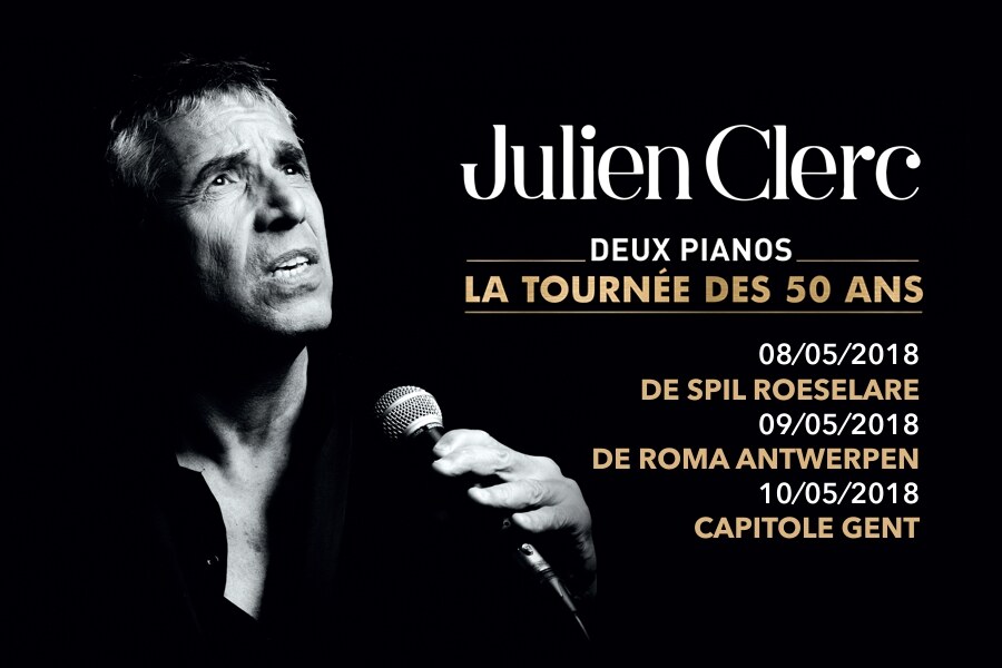 Julien Clerc van 8 t.e.m. 10 mei 2018 op tournee in Vlaanderen