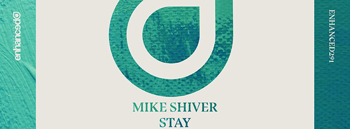  Mike Shiver's "Stay" on Enhanced Recordings