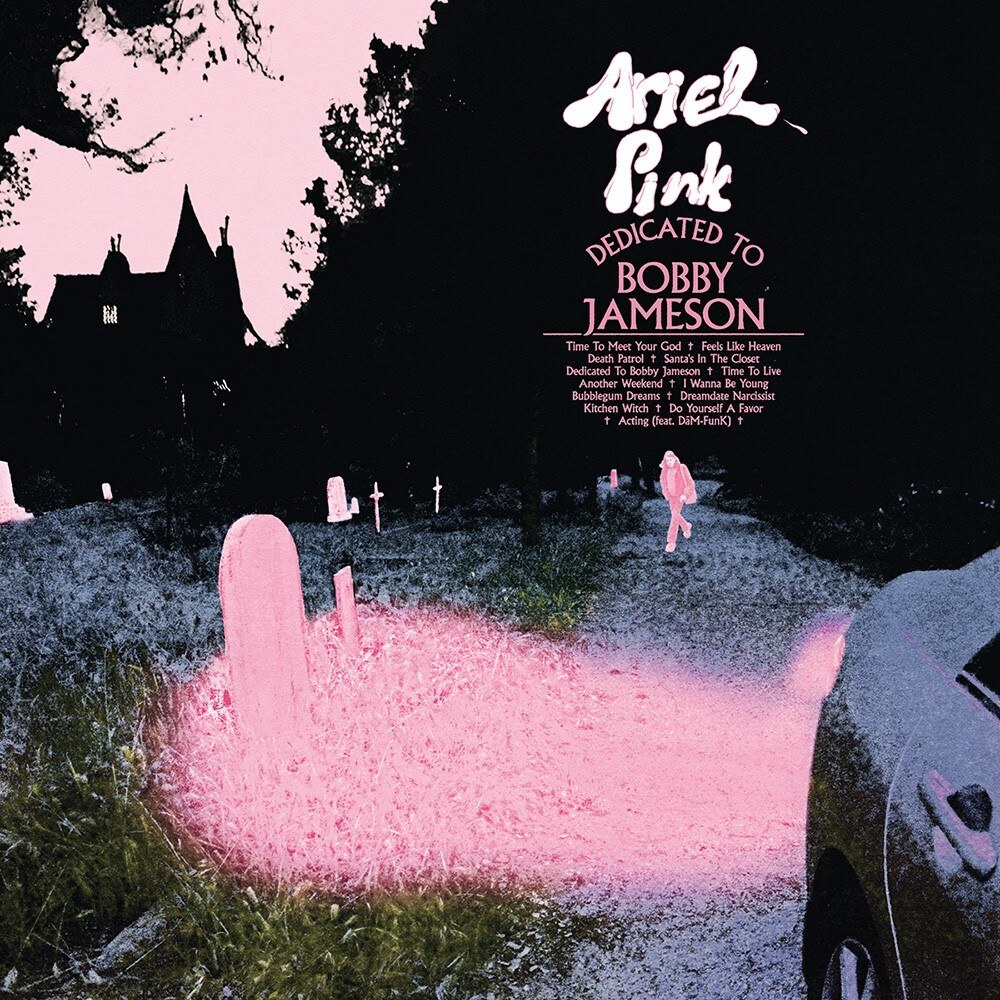 Ariel Pink to release new album "Dedicated To Bobby Jameson"