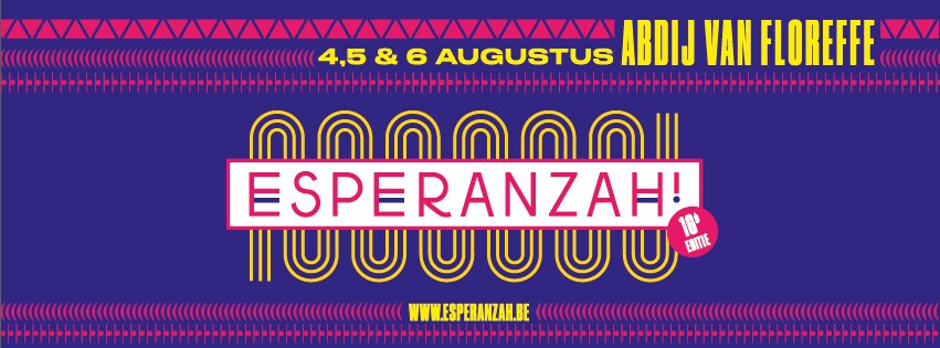 Esperanzah! 2017 Een artistieke bijeenkomst die de planeet in beweging zet!