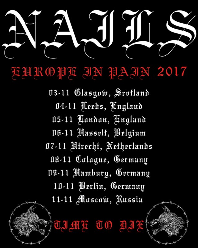 Nails announce EU tour dates!