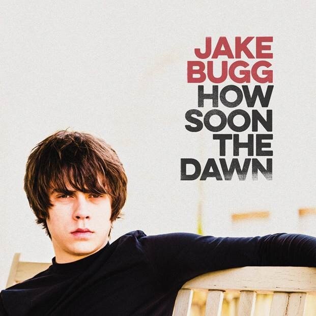 Jake Bugg Shares New Single & Video ‘How Soon The Dawn’
