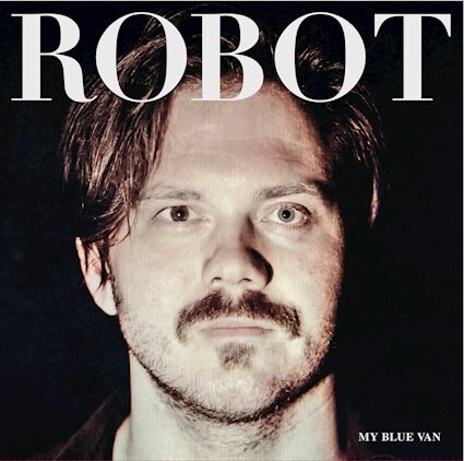 My Blue Van releases Robot 