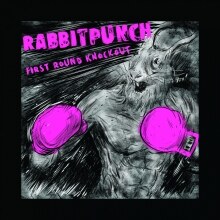 RabbitPunch releases "First Round Knock Out"